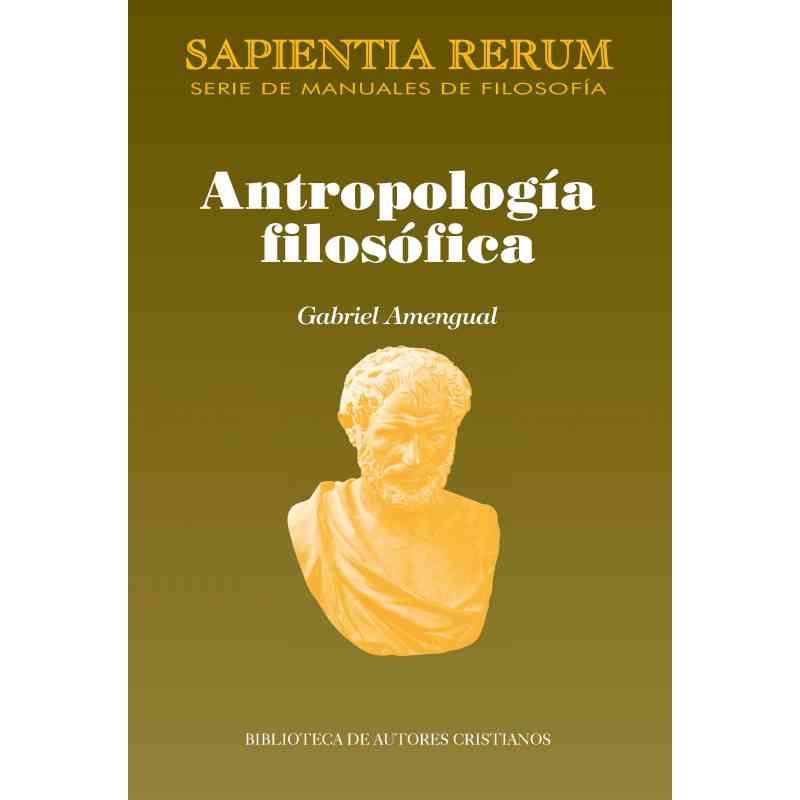 tienda articulos religioso libros colecciones bac sapientia rerum antropologia filosofica