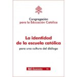 tienda articulos religiosos libros la identidad de la escuela catolica para una cultura del dialogo instruccion