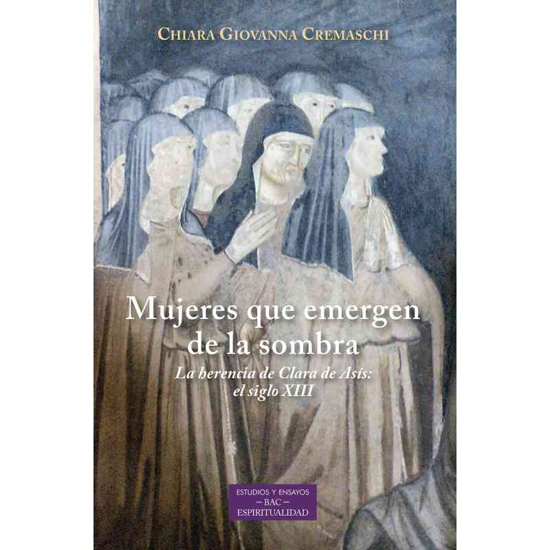 tienda articulos religiosos libros mujeres que emergen de la sombra la herencia de clara de asis el siglo